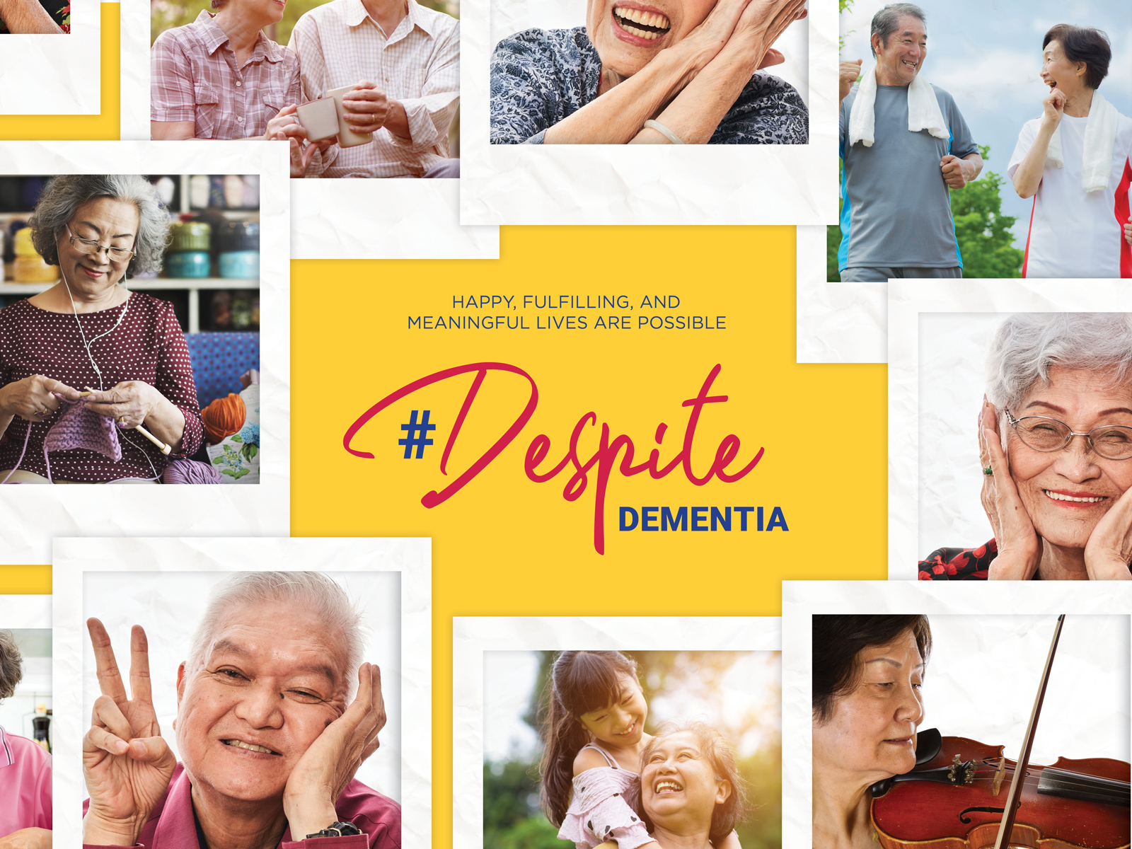 Be part of the #DespiteDementia movement
